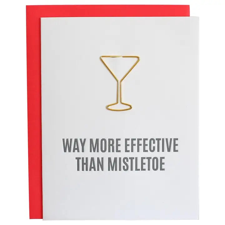 More Effective Than Mistletoe Card
