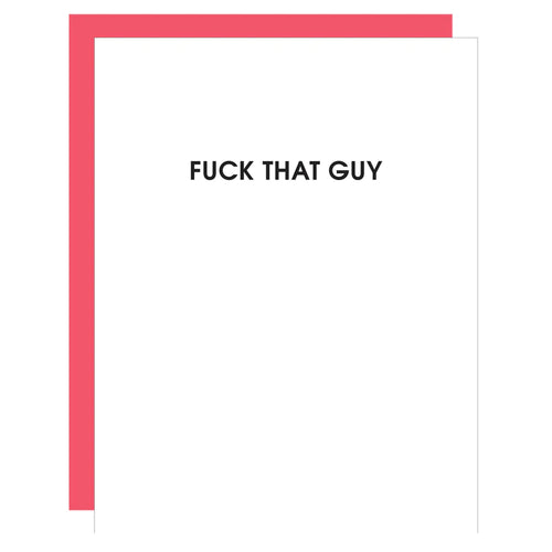 Fuck That Guy Card