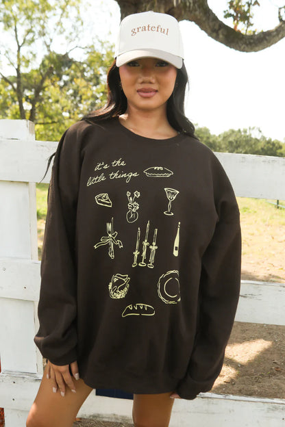 It's The Little Things Sweatshirt