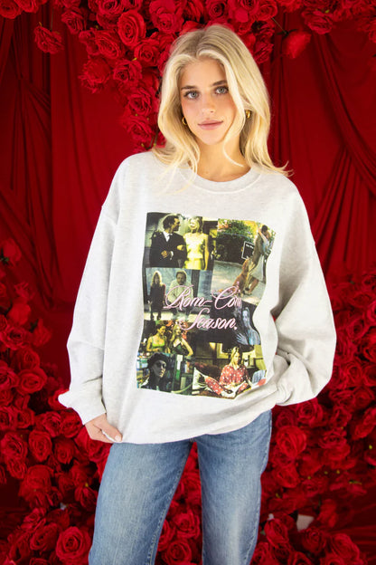 Rom Com Season Sweatshirt
