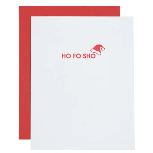 Ho Fo Sho Christmas Card