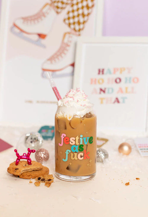 Festive As Fuck Glass