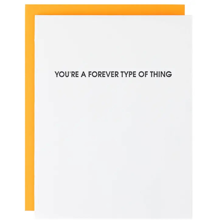 Forever Type Of Thing Card
