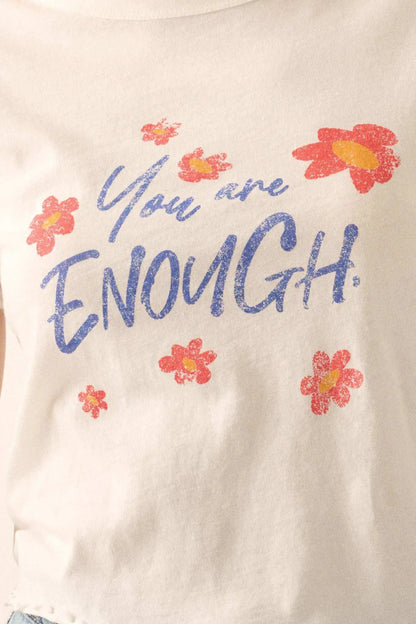 You Are Enough Floral Cropped Graphic Baby Tee