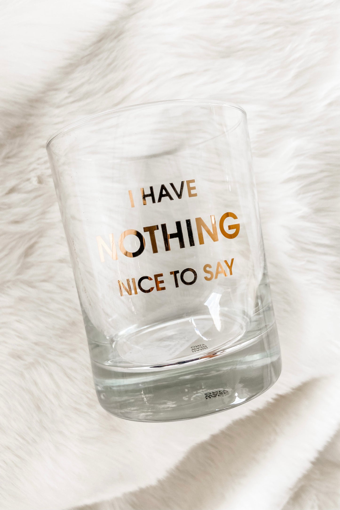 Nothing Nice To Say Rocks Glass