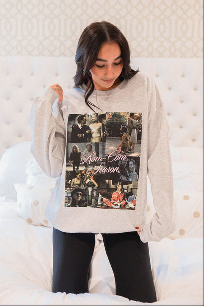 Rom Com Season Sweatshirt