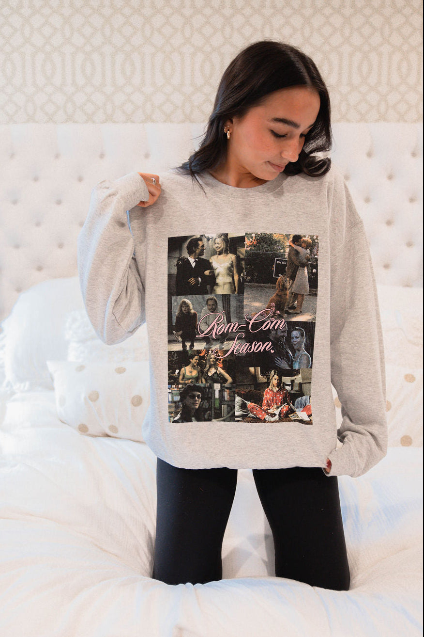Rom Com Season Sweatshirt