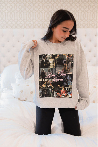 Rom Com Season Sweatshirt