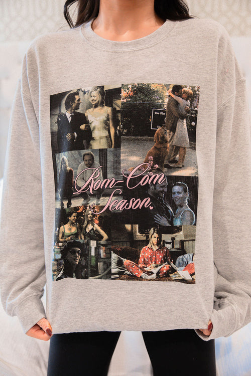 Rom Com Season Sweatshirt