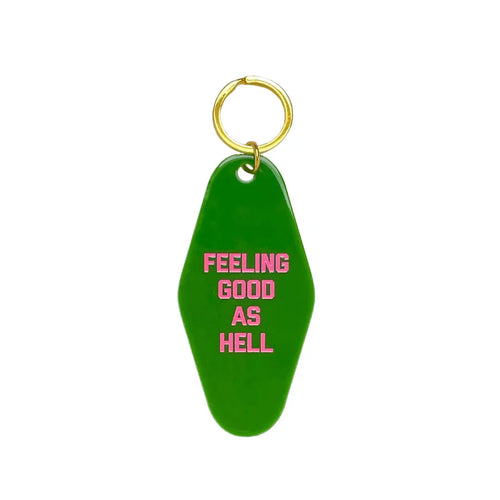 Feeling Good As Hell Keytag