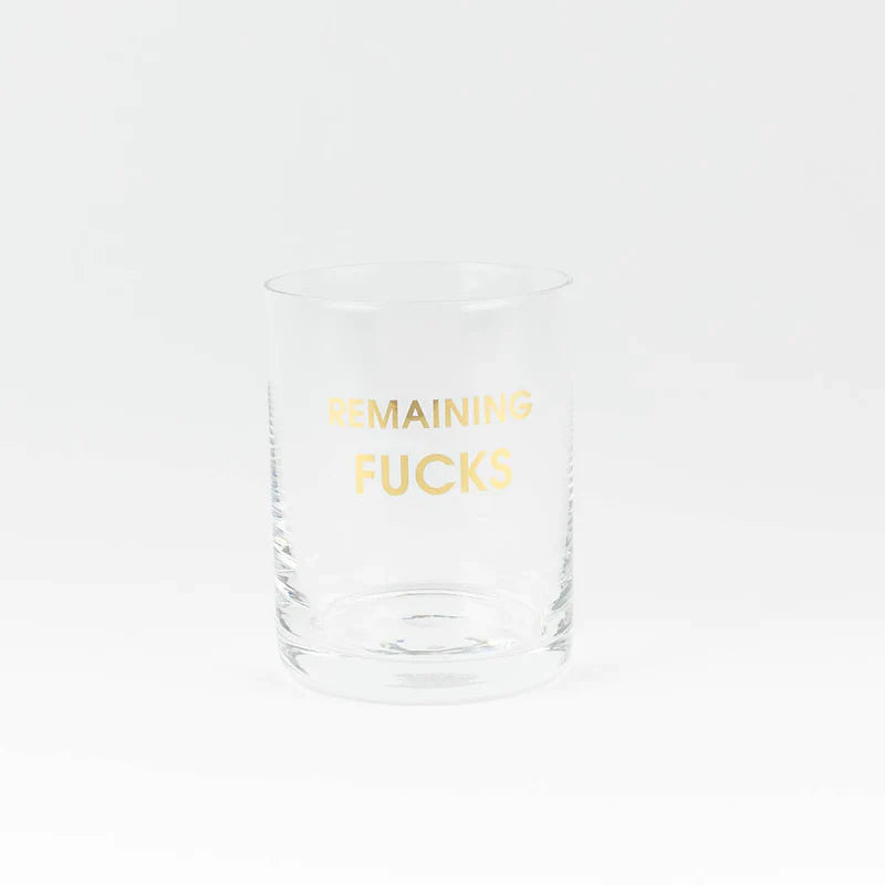 Remaining Fucks Rocks Glass