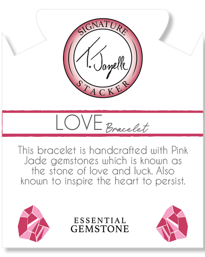 Defining Bracelet- Love Bracelet with Pink Jade Gemstones